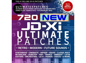 Ultimate Patches ROLAND JD-XI • 720 Best-Selling Synth Sounds / Presets