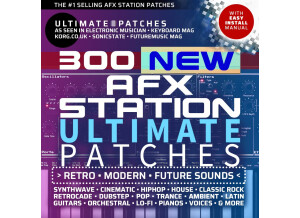 Ultimate Patches NOVATION AFX STATION • 300 Best-Selling Synth Sounds / Presets