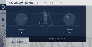 Heavyocity Foundations Nylon Guitar