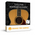 Orange Tree Samples présente l’Evolution Boutique Acoustic