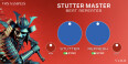 Vox Samples sort deux nouveautés, dont le Stutter Master Beat Repeater