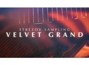 Strezov Sampling Velvet Grand