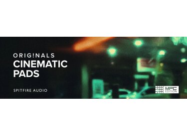Spitfire Audio Originals Cinematic Pads MPC Edition