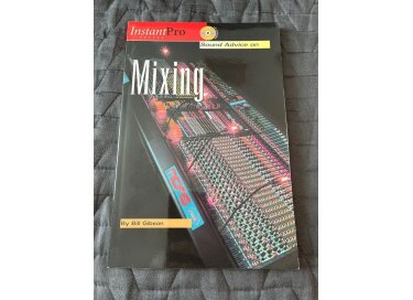 Hal Leonard livre Mixing by bill Gibson