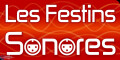 Les Festins Sonores recrutent