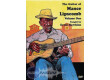 Stefan Grossman Guitar Workshop The Guitar of Mance Lipscomb Vol. 1 on DVD