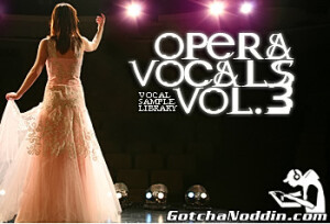 Gotchanoddin' Opera Vocals Vol.3