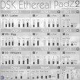 DSK Releases Music Ethereal PadZ 2