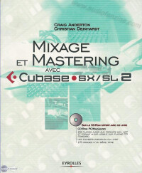 Eyrolles Mixage et Mastering avec Cubase SX/SL 2