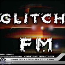 Peace Love Productions Glitch FM