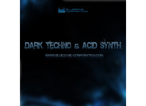 Bluezone Dark Techno & Acid Synth