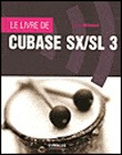 Eyrolles le livre de cubase SX/SL3-Simon Millward