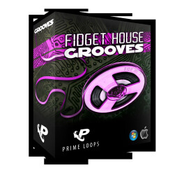 Prime Loops Presents: Fidget House Grooves