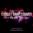Loopmasters Circuit Bent Sounds Vol. 2