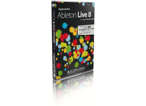 Elephorm Apprendre Ableton Live 8