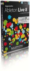 Elephorm Apprendre Ableton Live 8