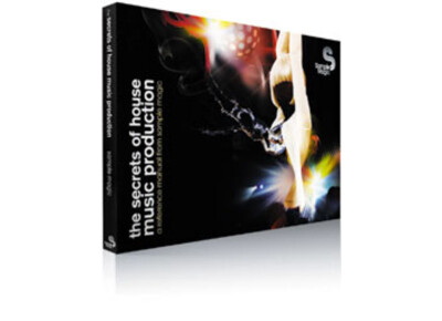 Sample Magic The Secrets of House Music Production