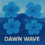 Dawn Wave Dawn Wave