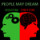 peoplemaydream peoplemaydream