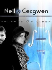 Highlands of Liberty- Album musique de film Neil & Cecgwen