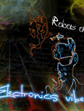 Robots Of - Electronics Vibes