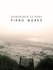 Piano Works ( 2016 )